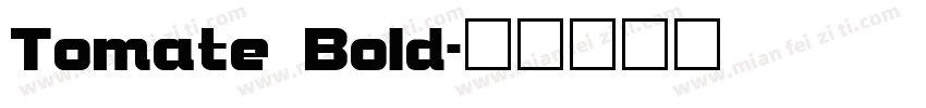 Tomate Bold字体转换